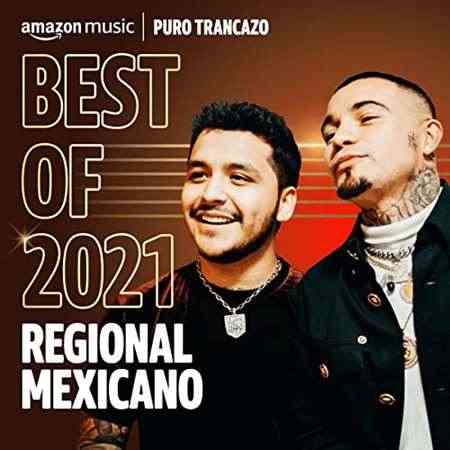 Best Of 2021꞉ Regional Mexicano 2021 торрентом