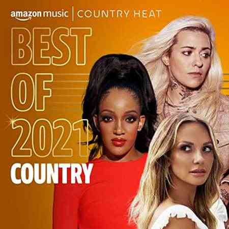 Best of 2021꞉ Country 2021 торрентом