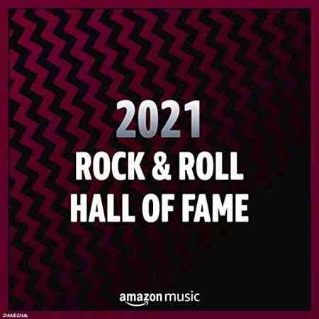 2021 Rock & Roll Hall of Fame 2021 торрентом