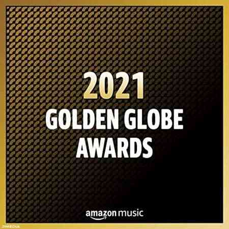 2021 Golden Globe Awards 2021 торрентом