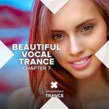 Beautiful Vocal Trance, Vol. 7 2022 торрентом