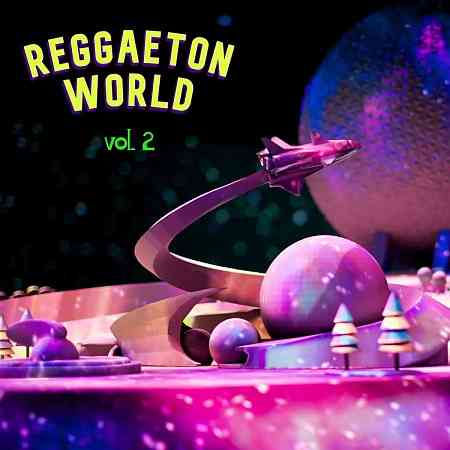 Reggaeton World, Vol. 2 2022 торрентом