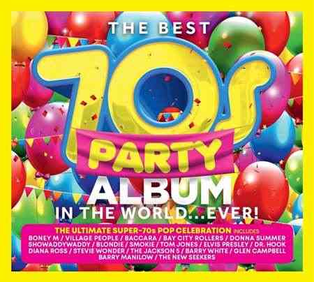 The Best 70s Party Album In The World Ever [3CD] 2022 торрентом