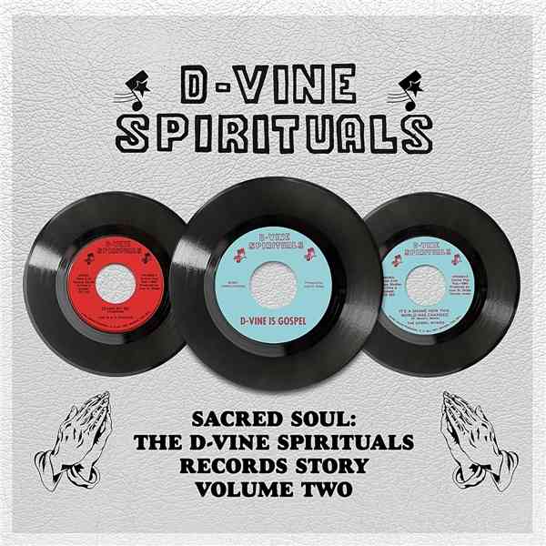 The D-Vine Spirituals Records Story [Volume Two] 2022 торрентом