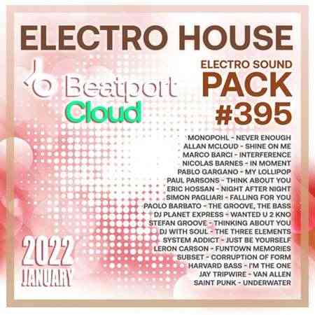 Beatport Electro House: Sound Pack #395 2022 торрентом
