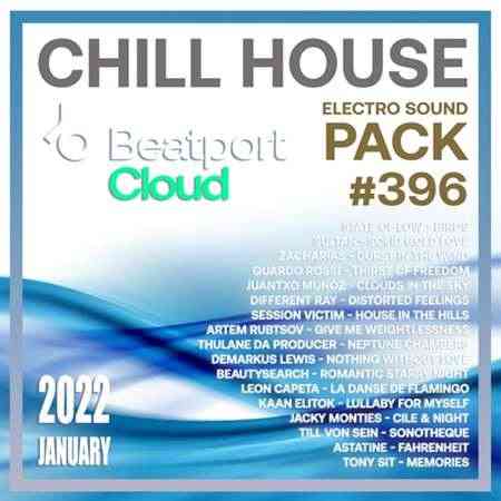 Beatport Chill House: Sound Pack #396 2022 торрентом