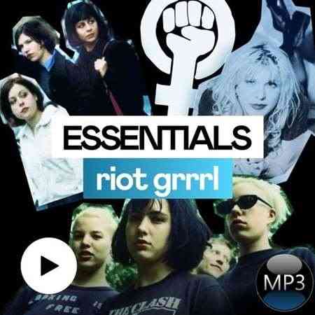 Riot Grrrl Essentials 2022 торрентом