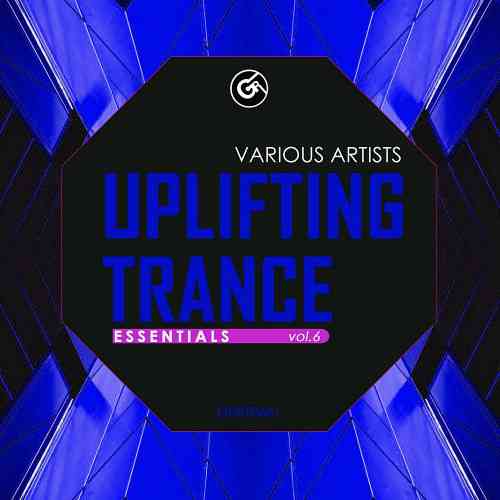 Uplifting Trance Essentials Vol. 6