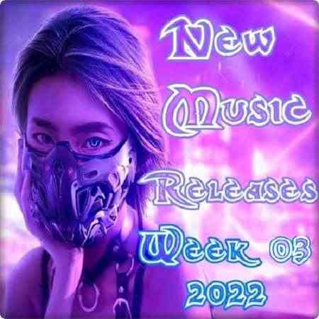 New Music Releases Week 03 2022 2022 торрентом