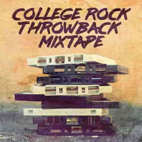 College Rock Throwback Mix Tape 2022 торрентом