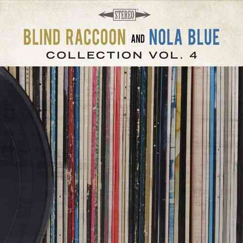 Blind Raccoon and Nola Blue Collection, Vol. 4