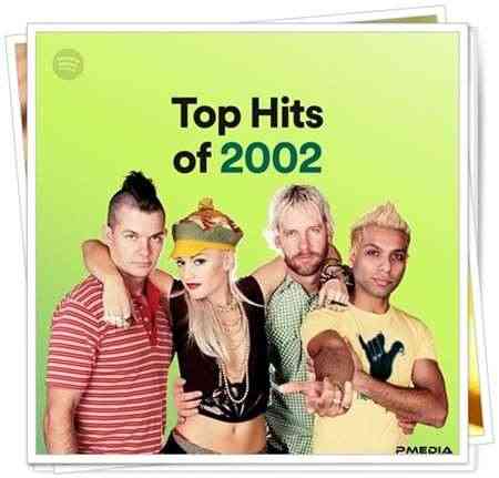 Top Hits of 2002 2022 торрентом