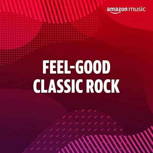 Feel-Good Classic Rock 2022 торрентом