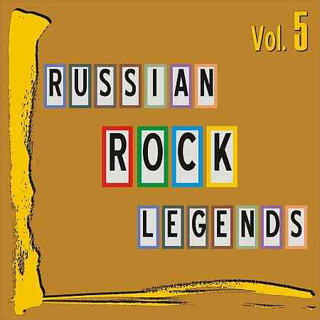 Russian Rock Legends. Vol. 5 2018 торрентом