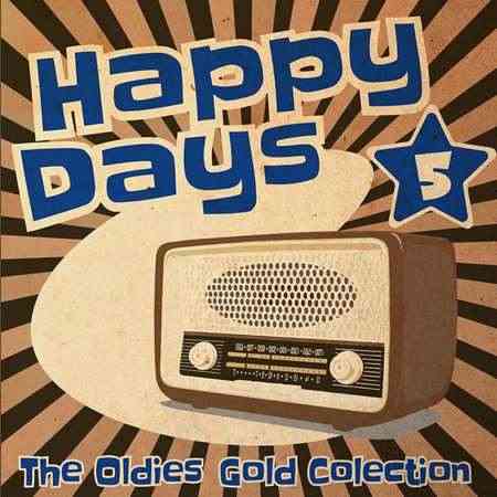 Happy Days: The Oldies Gold Collection [Volume 5]