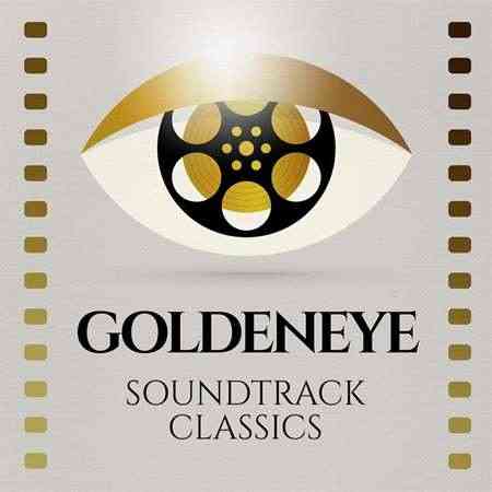 Goldeneye - Soundtrack Classics 2022 торрентом