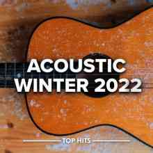 Winter Acoustic 2022 2022 торрентом