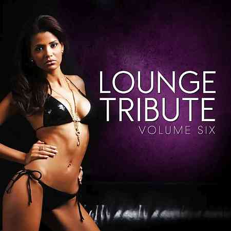 Lounge Tribute, Vol. 6 2012 торрентом