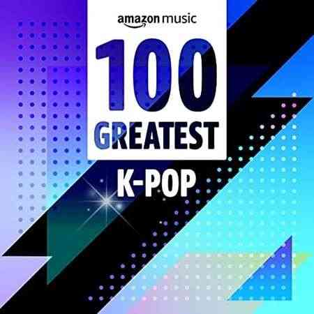 100 Greatest K-Pop 2022 торрентом