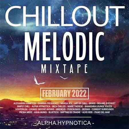 Chillout Melodic Mixtape 2022 торрентом