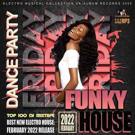 Friday Funky House 2022 торрентом