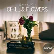 Chill & Flowers: Chillout Your Mind 2022 торрентом