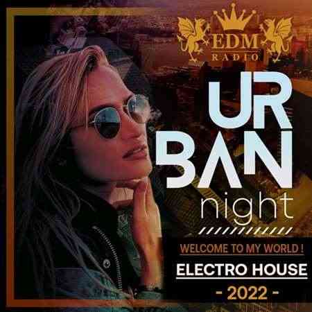 Urban Night: Electro House Session 2022 торрентом