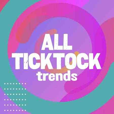 All TickTock Trends 2022 торрентом