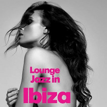 Lounge Jazz In Ibiza 2022 торрентом