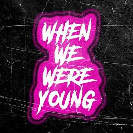 When We Were Young 2022 торрентом