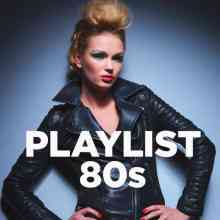 Playlist 80s 2022 торрентом