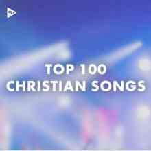 Top 100 Christian Songs