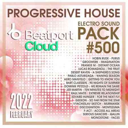 Beatport Progressive House: Sound Pack #500 2022 торрентом