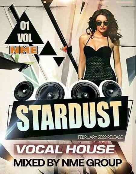 Stardust 01: Vocal House Mixed 2022 торрентом