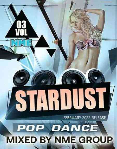 Stardust 03: Pop Dance Mixed 2022 торрентом