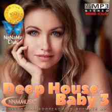 Deep House, Baby 3 2022 торрентом