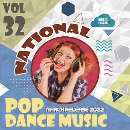 National Pop Dance Music [Vol.32] 2022 торрентом