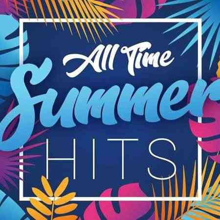 All Time Summer Hits 2022 торрентом