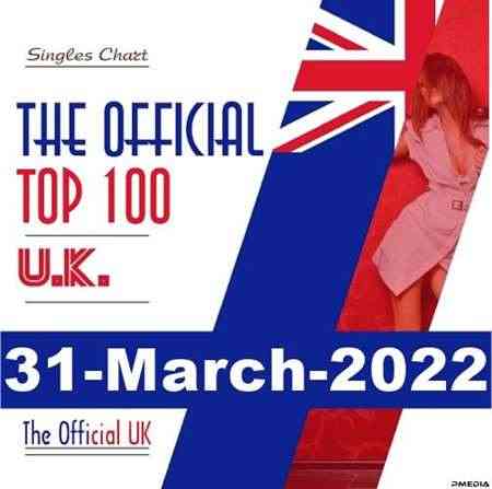 The Official UK Top 100 Singles Chart [31.03] 2022 2022 торрентом