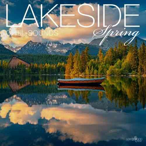 Lakeside Chill Sounds Spring 2022 торрентом