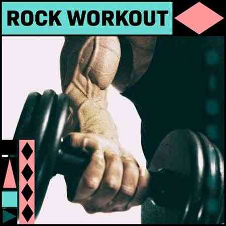 Rock Workout 2022 торрентом