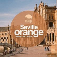 Seville Orange: Urban Chill Music 2022 торрентом