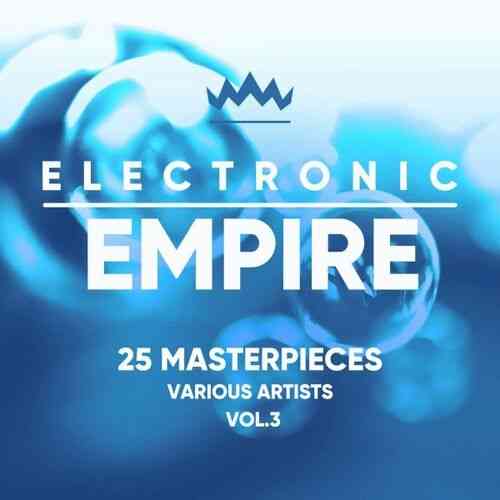 Electronic Empire [25 Masterpieces] Vol. 3 2022 торрентом