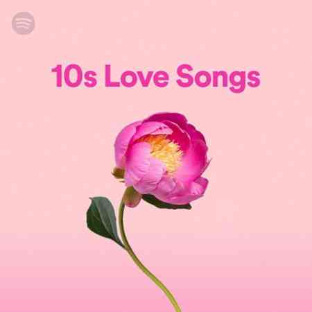 10s Love Songs 2022 торрентом