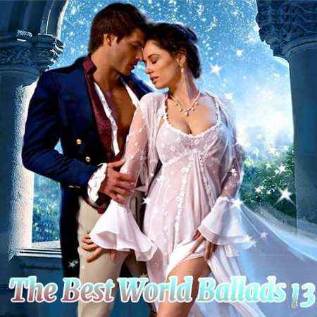The Best World Ballads-13 [Vol.1-11] 2020 торрентом