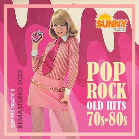 Pop Rock Old Hits 70s-80s 2022 торрентом