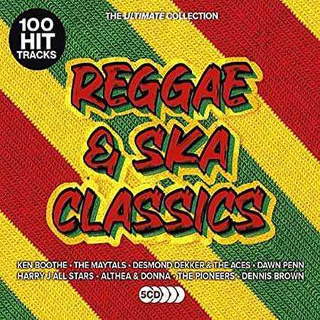100 Hit Tracks Ultimate Reggae & Ska Classics [5CD] 2022 торрентом