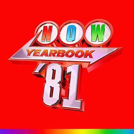 NOW Yearbook 1981 [4CD] 2022 торрентом