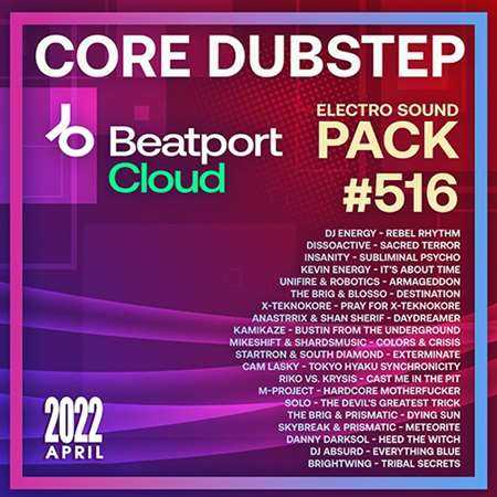 Beatport Core Dubstep: Sound Pack #516 2022 торрентом