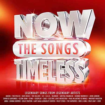 NOW That's What I Call Timeless... The Songs [4CD] 2022 торрентом